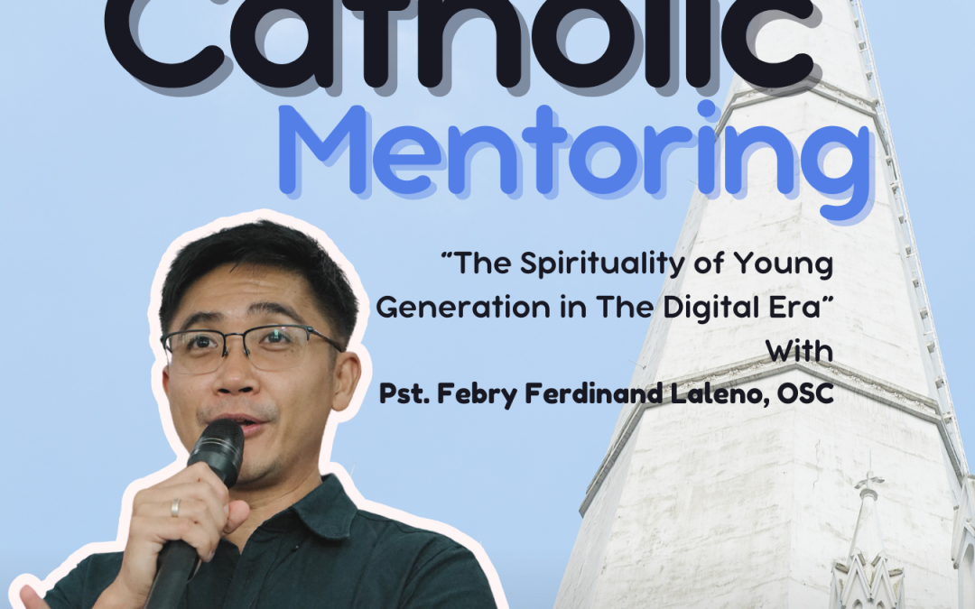 Catholic Religion Mentoring : “Spirituality of Young People in the Digital Age”